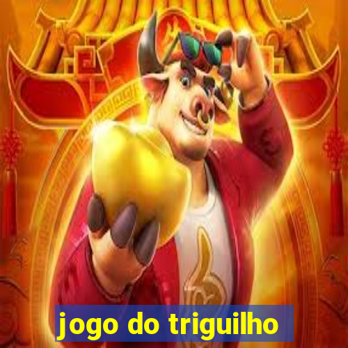 jogo do triguilho